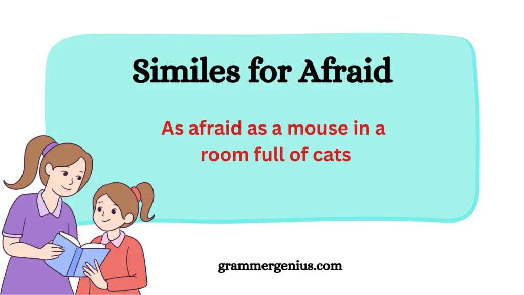 Similes for Afraid Examples