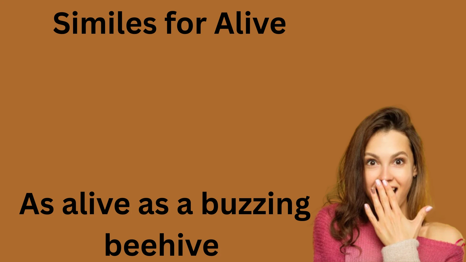 similes for alive with meaning and example