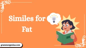 Creative Similes for Fat with Clear Meanings and Examples