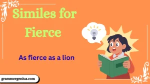Similes for Fierce with examples explanation