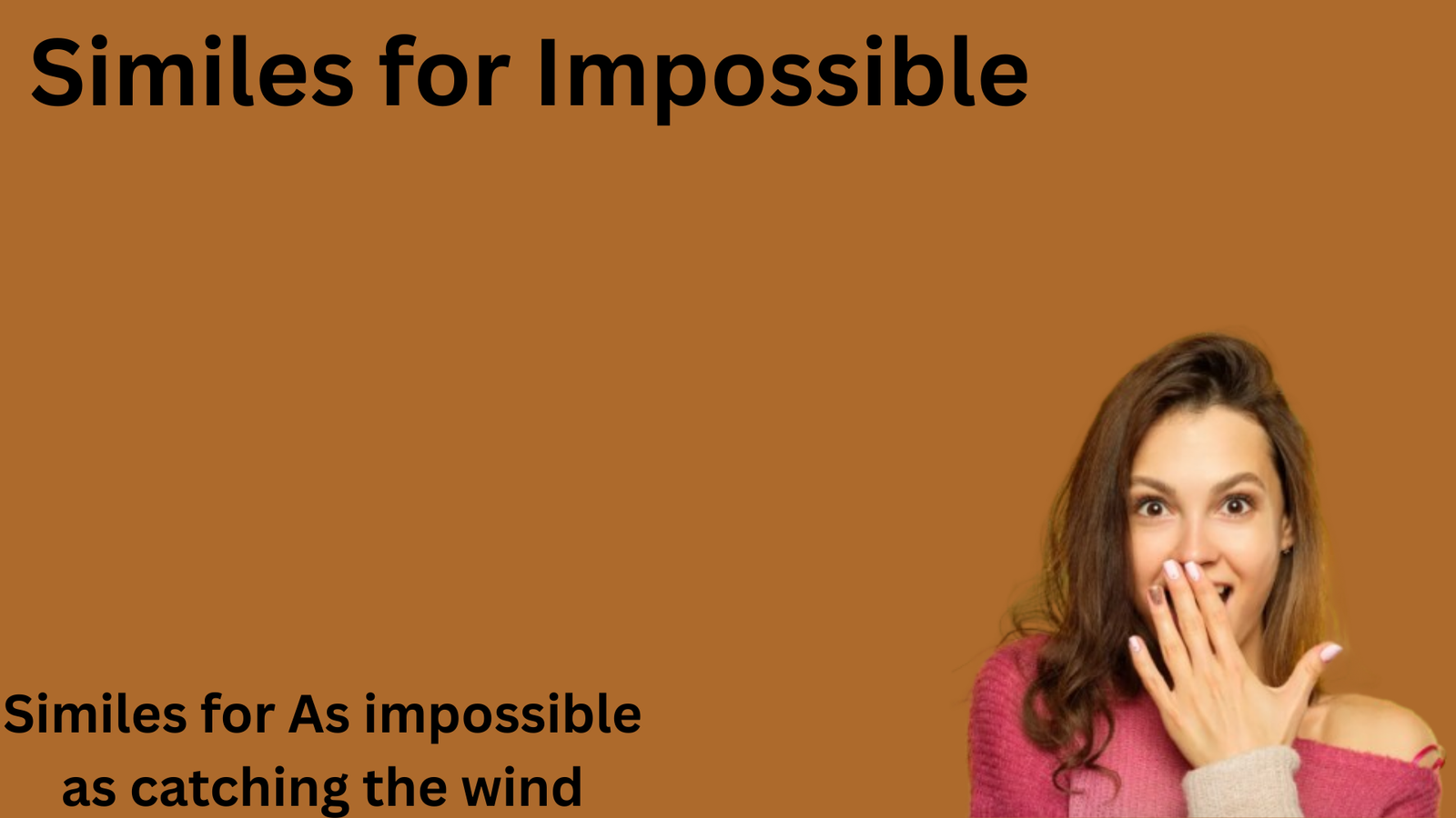 Similes for Impossible with Meanings and examples
