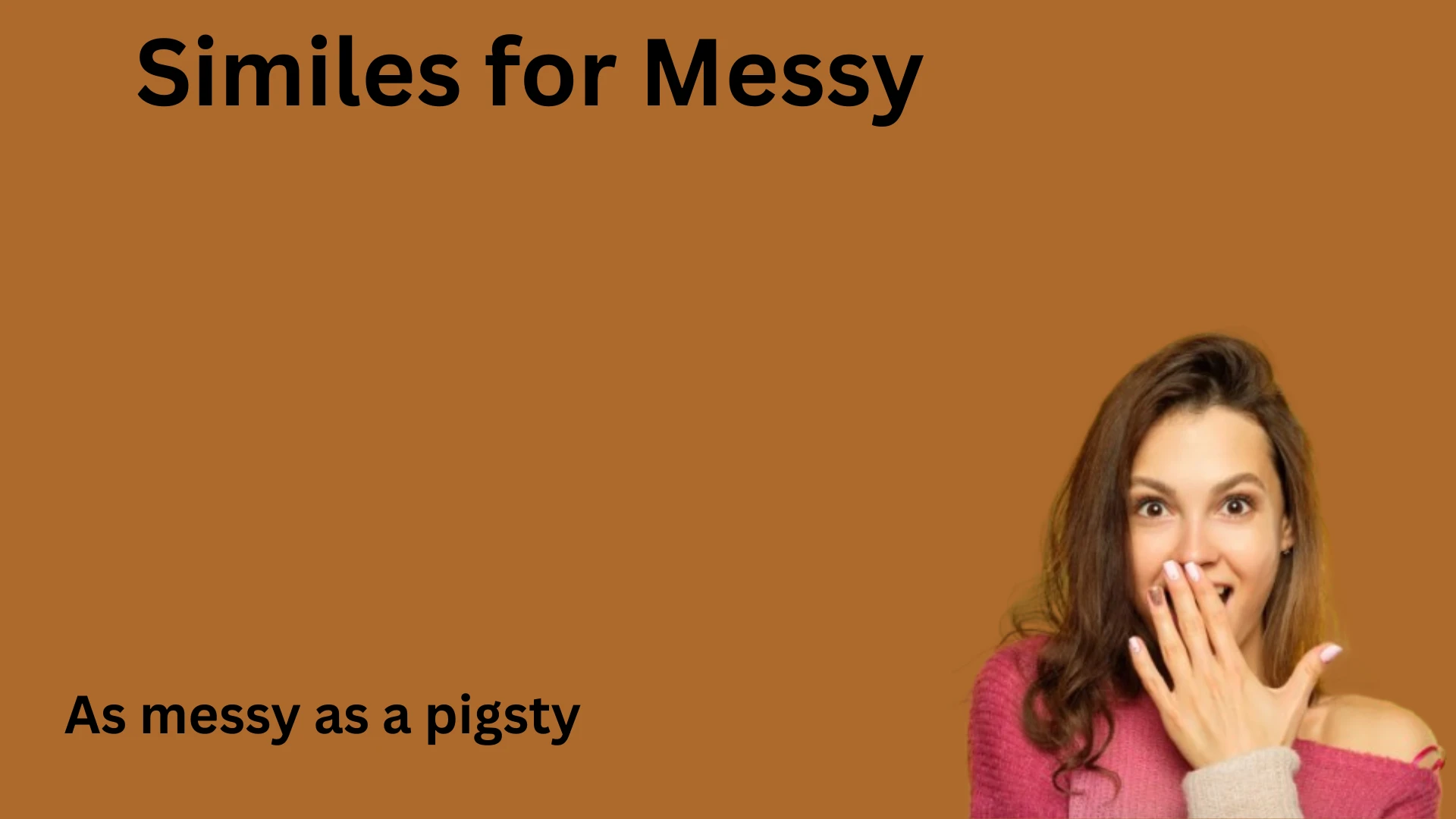 similes for messy with meaning and exampless