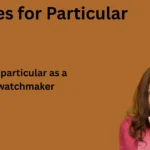 Similes for Particular with meaning and examples