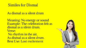 Similes for Dismal