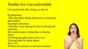 Similes for Uncomfortable