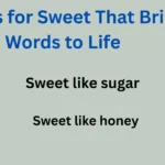 The Best Similes for Sweet to Use in Any Writing