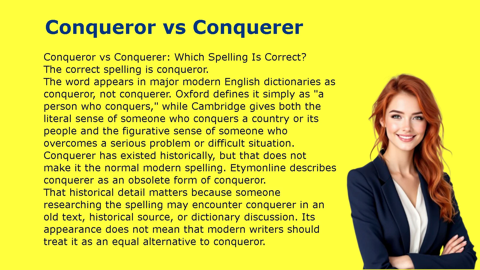 Conqueror vs Conquerer