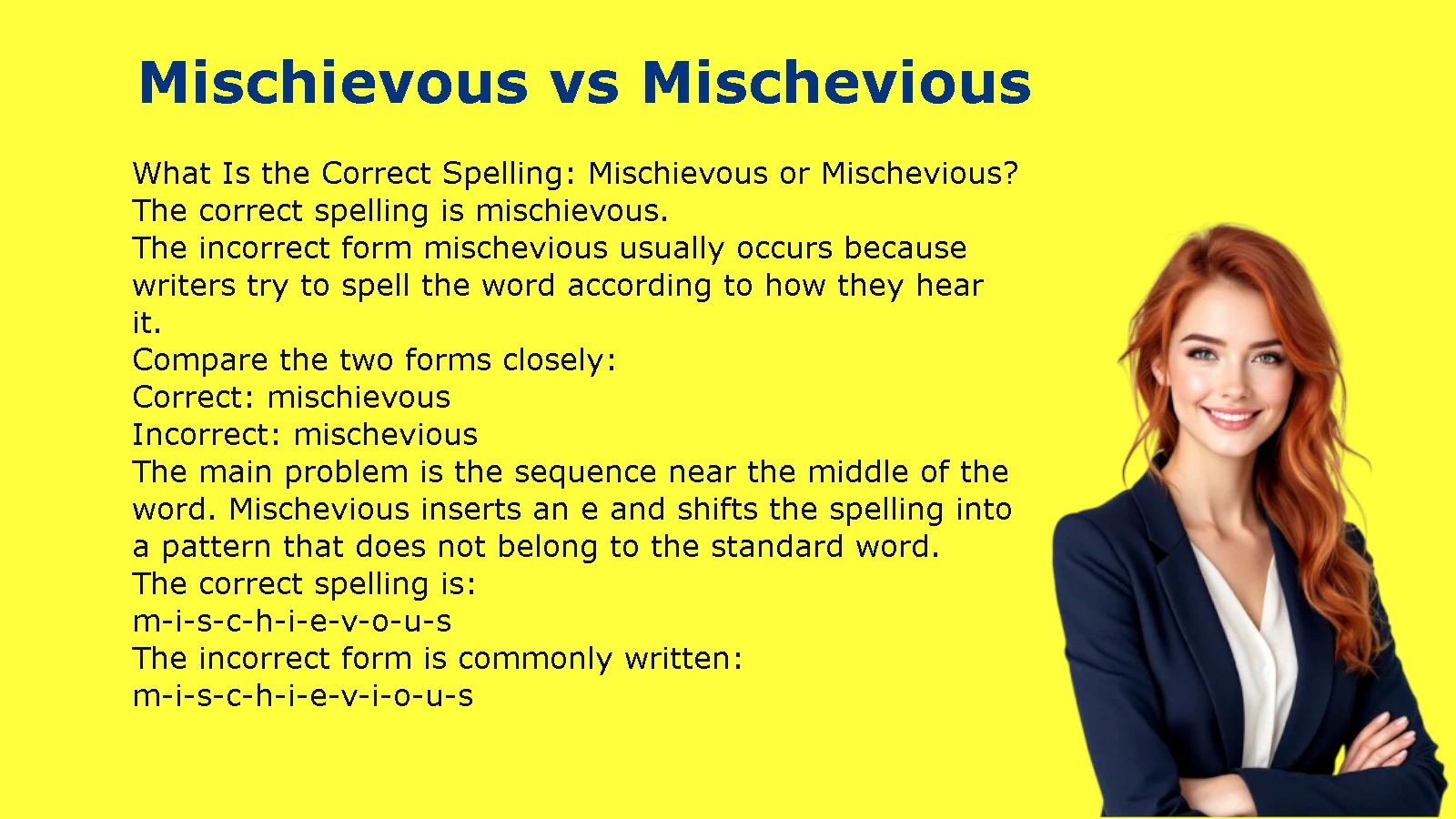 Mischievous vs Mischevious
