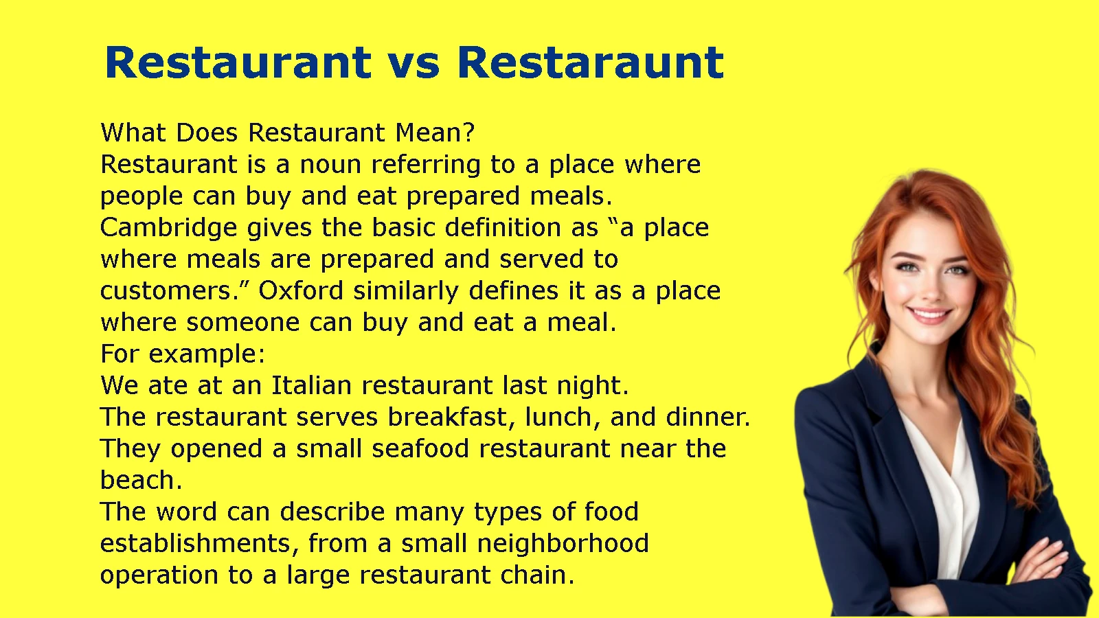 Restaurant vs Restaraunt