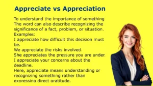 Appreciate vs Appreciation