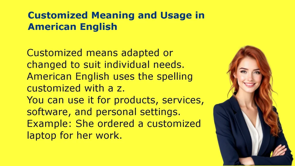 Customized Meaning and Usage in American English