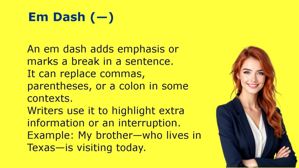 Em Dash (—)