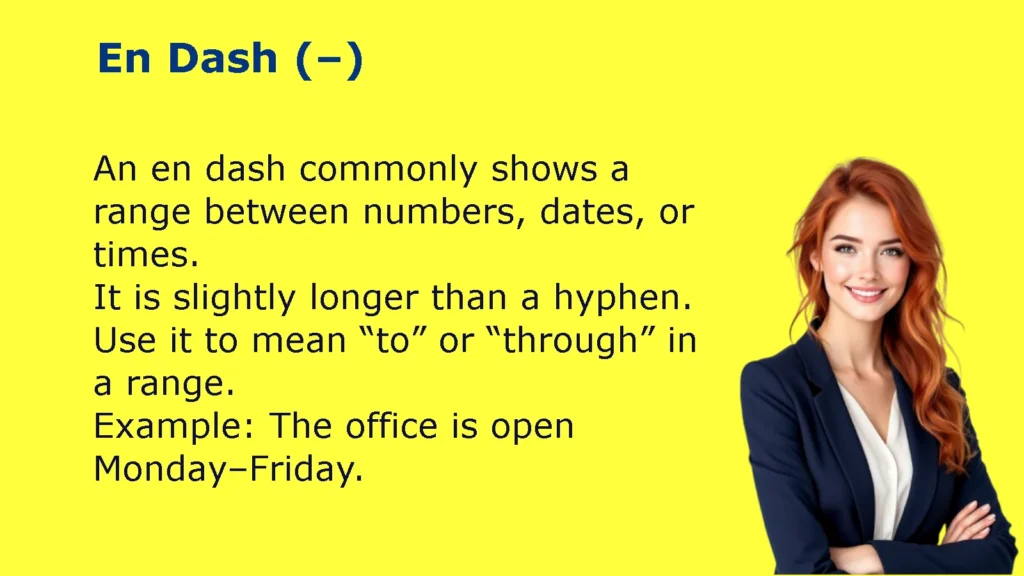 En Dash (–)