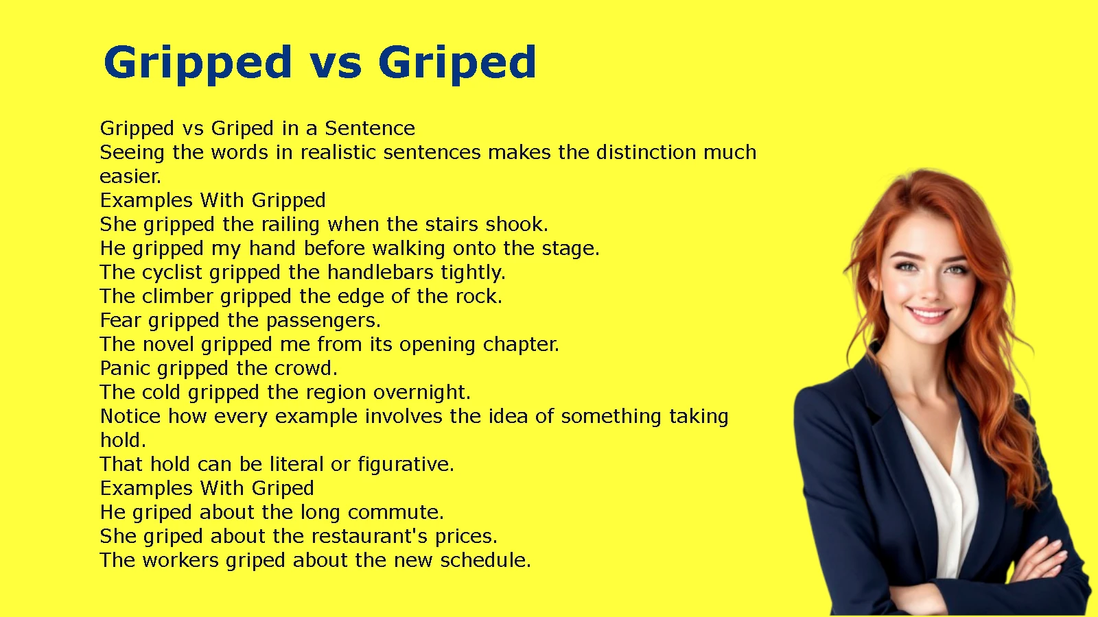 Gripped vs Griped