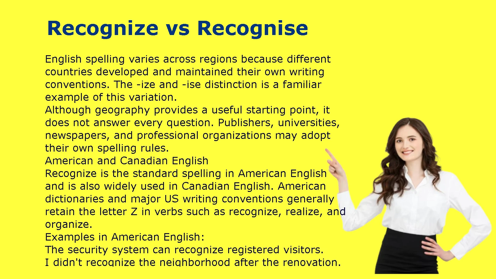 Recognize vs Recognise