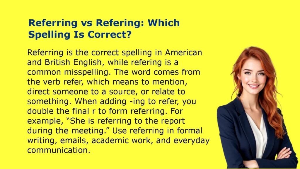Referring or Refering: The Correct Spelling