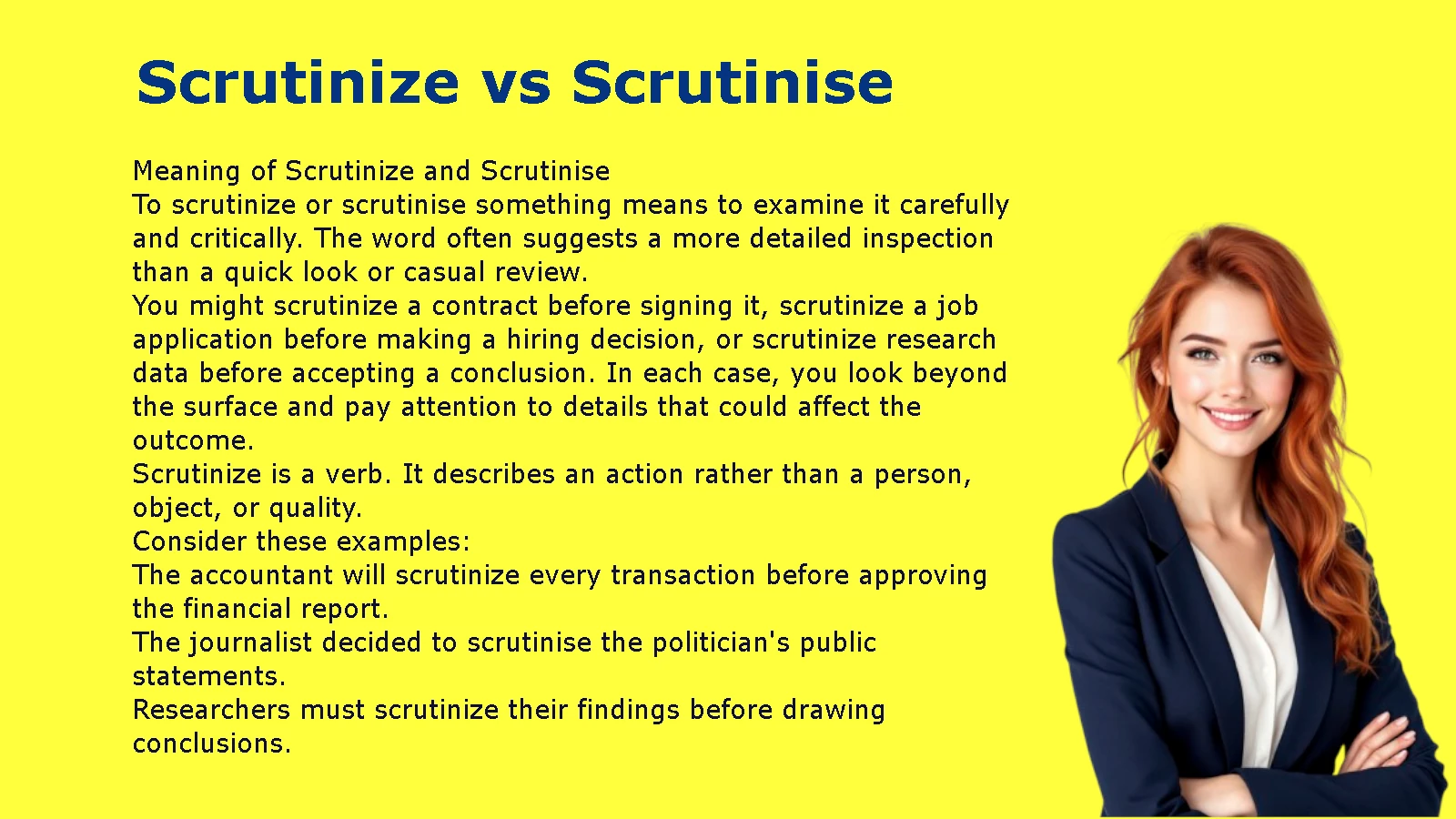 Scrutinize vs Scrutinise